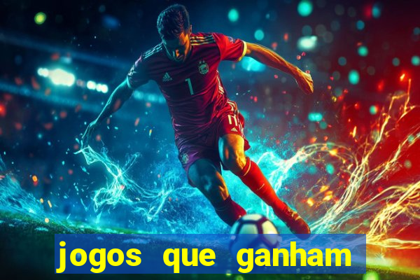 jogos que ganham dinheiro de verdade gratis